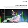 Ingo Paulick, Philharmonisches Orchester Landestheater Coburg & Roland Fister - Roland Fister: Alice im Wunderland